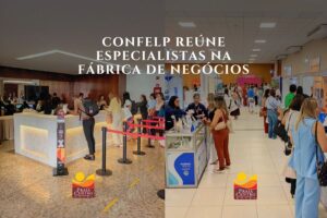 fabrica-de-negocios-recebe-confelp-congresso-nacional-de-feridas-e-lesoes-de-pele-em-fortaleza
